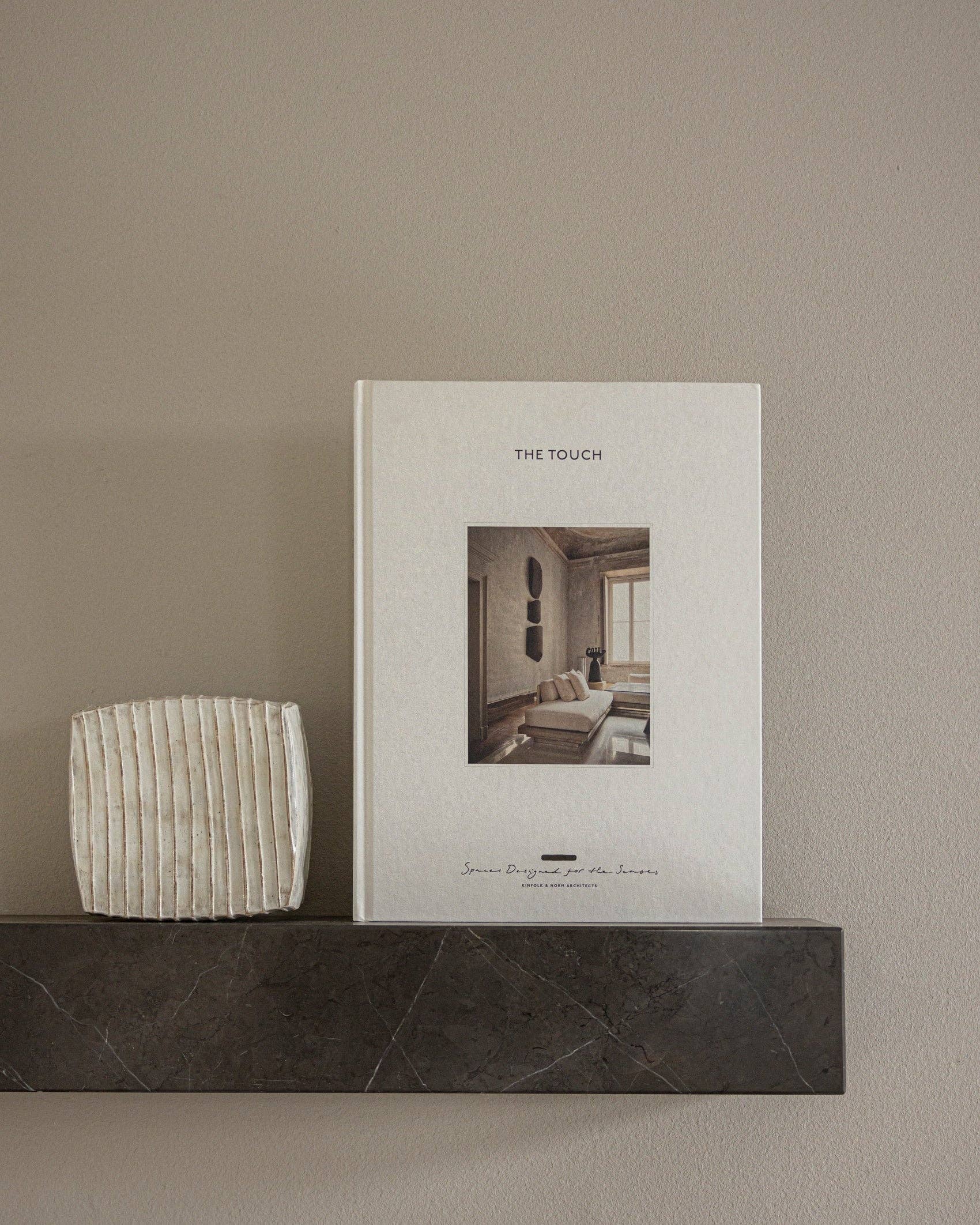 The Touch: Spaces Designed for the Senses